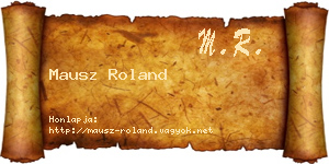 Mausz Roland névjegykártya